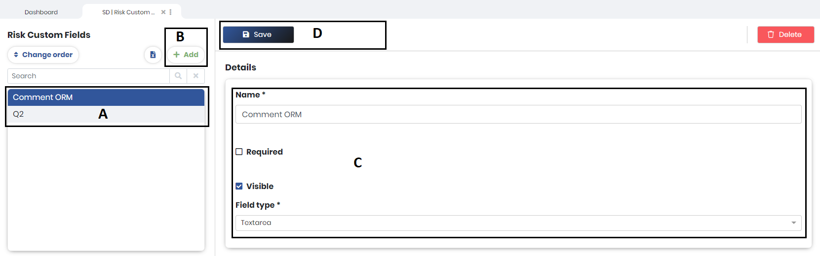 Risk custom fields with the required, visible and field type options